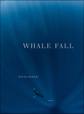 Whale Fall: Poems