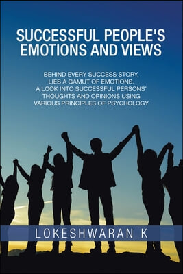 &#39;Successful People&#39;s Emotions and Views