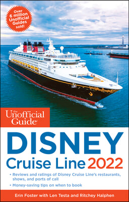 The Unofficial Guide to the Disney Cruise Line 2022