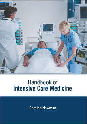 Handbook of Intensive Care Medicine