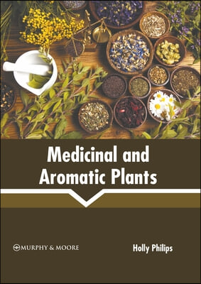 Medicinal and Aromatic Plants