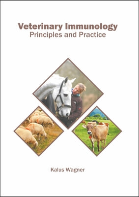 Veterinary Immunology: Principles and Practice