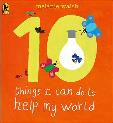 Ten Things I Can Do to Help My World