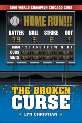 The Broken Curse: 2016 World Champion Chicago Cubs