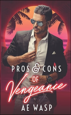 Pros &amp; Cons of Vengeance