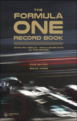 The Formula One Record Book (2023): Grand Prix Results, STATS &amp; Records