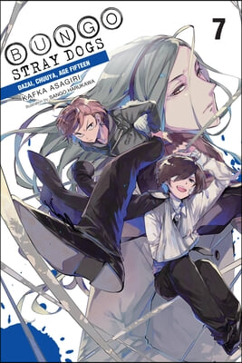 Bungo Stray Dogs, Vol. 7 (Light Novel): Dazai, Chuuya, Age Fifteen