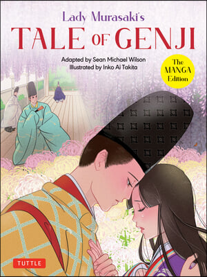 Lady Murasaki&#39;s Tale of Genji: The Manga Edition