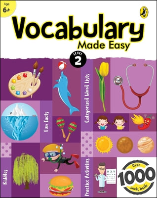 Vocabulary Made Easy Level 2: Fun, Interactive English Vocab Builder, Activity & Practice Book with Pictures for Kids 6+, Collection of 1000+ Everyday