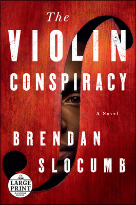 The Violin Conspiracy: A Novel (Good Morning America Book Club)