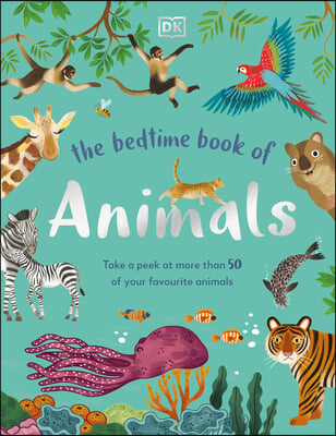 The Bedtime Book of Animals