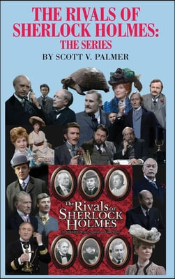 The Rivals of Sherlock Holmes-The Series