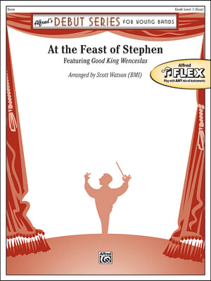 At the Feast of Stephen: Featuring Good King Wenceslas, Conductor Score
