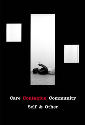 Care | Contagion | Community