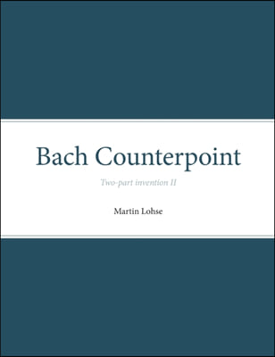 Bach Counterpoint: Two-part invention II