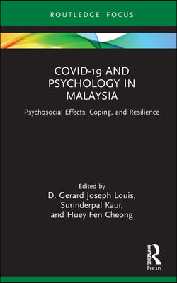 COVID-19 and Psychology in Malaysia