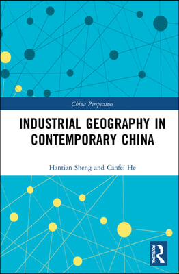 Industrial Geography in Contemporary China