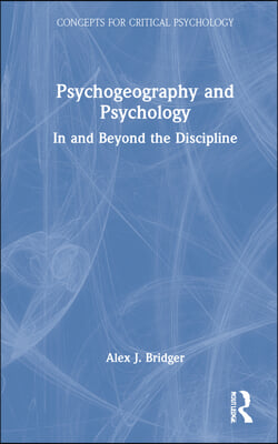 Psychogeography and Psychology