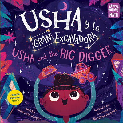 Usha Y La Gran Excavadora / Usha and the Big Digger