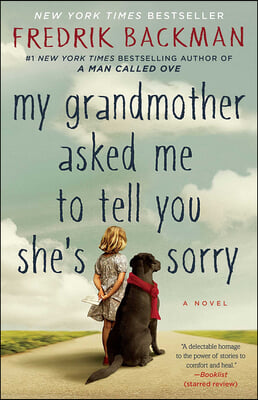 My Grandmother Asked Me to Tell You She&#39;s Sorry