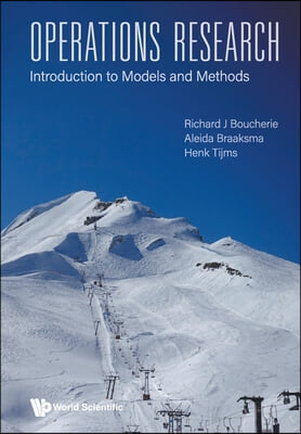 Operations Research: Introduction to Models and Methods