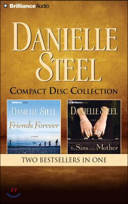 Danielle Steel - Friends Forever and the Sins of the Mother 2-In-1 Collection: Friends Forever, the Sins of the Mother