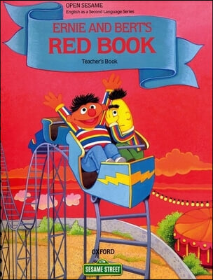 Open Sesame: Ernie and Bert&#39;s Red Book