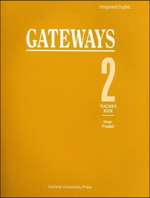 Integrated English: Gateways 2: 2teacher&#39;s Book