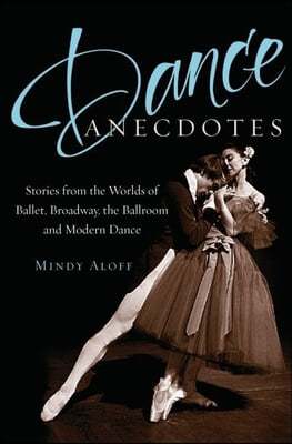 Dance Anecdotes