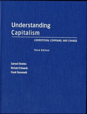 Understanding Capitalism: Competition, Command, and Change