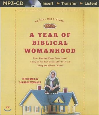 A Year of Biblical Womanhood