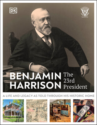 Benjamin Harrison: The 23rd President