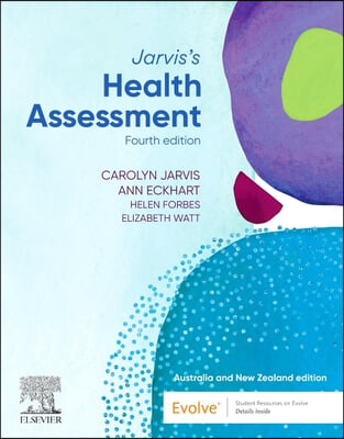 Jarvis&#39;s Health Assessment and Physical Examination: Australian and New Zealand