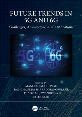 Future Trends in 5G and 6G