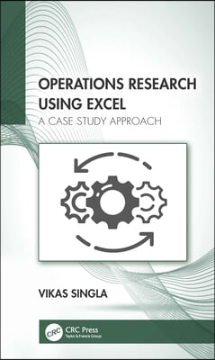 Operations Research Using Excel