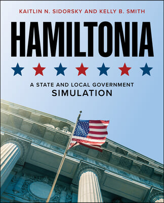 Hamiltonia: A State and Local Government Simulation