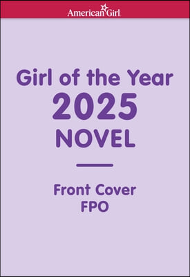 Girl of the Year 2025 Novel