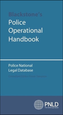 Blackstone&#39;s Police Operational Handbook: Police National Legal Database