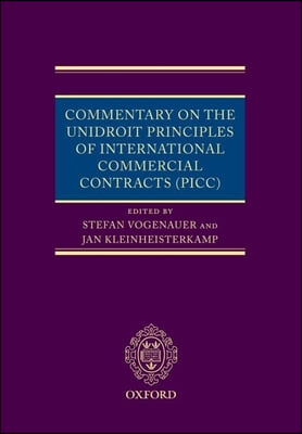 Commentary on the Unidroit Principles of International Commercial Contracts Picc, 2004