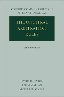 The Uncitral Arbitration Rules