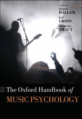 The Oxford Handbook of Music Psychology