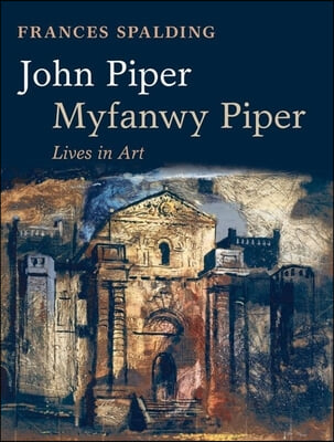 John Piper, Myfanwy Piper