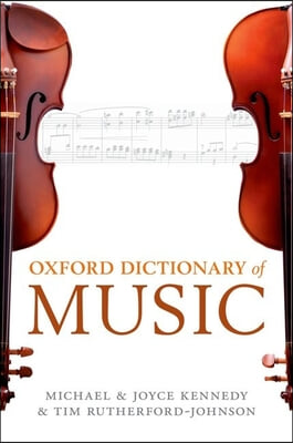 The Oxford Dictionary of Music