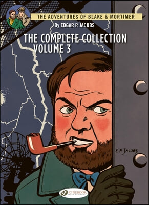 Blake &amp; Mortimer: The Complete Collection