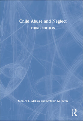 Child Abuse and Neglect