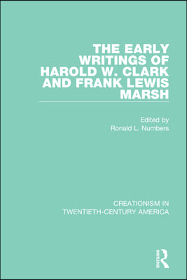 Early Writings of Harold W. Clark and Frank Lewis Marsh