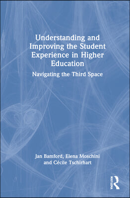 Understanding and Improving the Student Experience in Higher Education