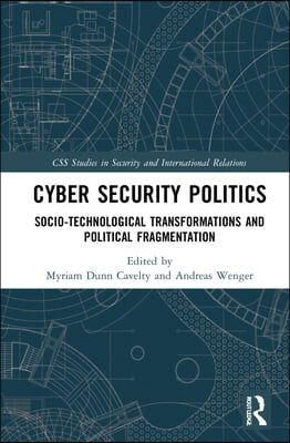 Cyber Security Politics