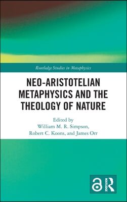 Neo-Aristotelian Metaphysics and the Theology of Nature