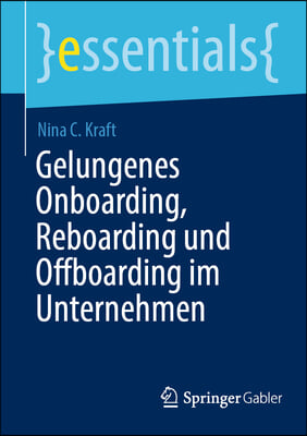 Gelungenes Onboarding, Reboarding Und Offboarding Im Unternehmen